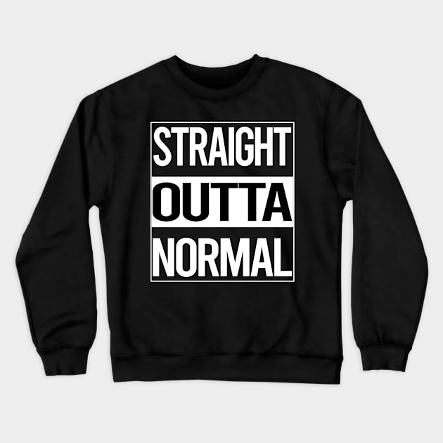Straight Outta Normal Crewneck Sweatshirt by Atlas Skate